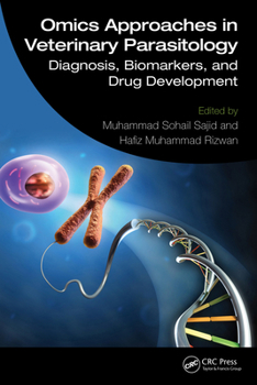 Hardcover Omics Approaches in Veterinary Parasitology: Diagnosis, Biomarkers, and Drug Development Book