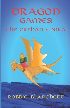 Paperback Dragon Games: The Orphan Thora Book