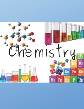 Paperback Notebooks for Chemistry Lecturing, Writing, Classroom Note-Taking, Science Notes, Periodic Table, Laboratory and Collage Ruled, Blank line with Size 9 Book