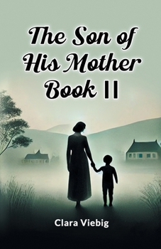 Paperback The Son of His Mother BOOK II Book