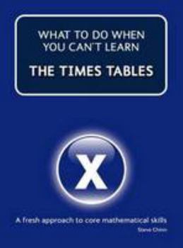 Paperback What to Do When You Can't Do the Times Tables Book