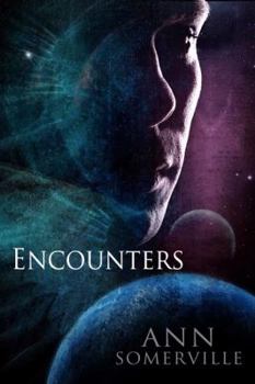 Encounters  (Encounters, #1 - 2) - Book  of the Encounters