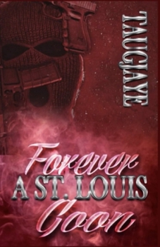 Paperback Forever a St. Louis Goon: Seth & Nasir Book