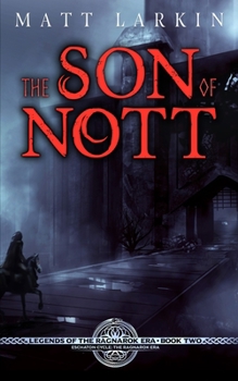 Paperback The Son of Nott: Eschaton Cycle Book