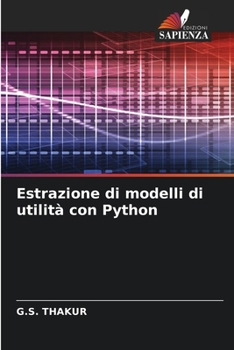 Paperback Estrazione di modelli di utilità con Python [Italian] Book