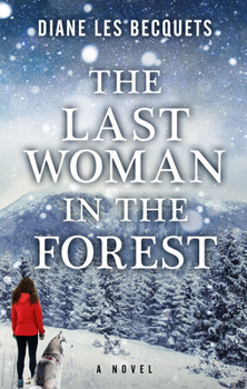 Library Binding The Last Woman in the Forest [Large Print] Book