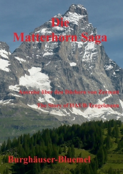 Paperback Die Matterhorn-Saga: Ausreise über den Dächern von Zermatt [German] Book