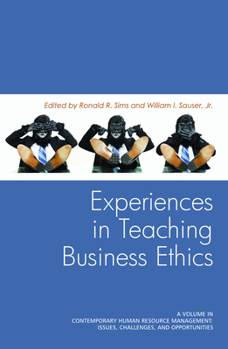 Experiences in Teaching Business Ethics