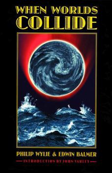 When Worlds Collide - Book #1 of the When Worlds Collide