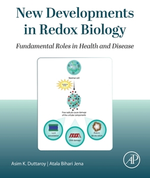 Paperback New Developments in Redox Biology: Fundamental Roles in Health and Disease Book