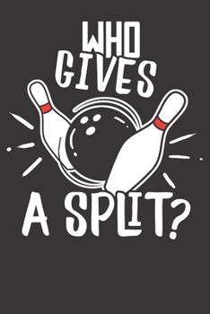 Paperback Notebook: Bowling Bowler Sports Player Coach Funny Dot Grid 6x9 120 Pages Book