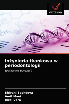 Paperback In&#380;ynieria tkankowa w periodontologii [Polish] Book