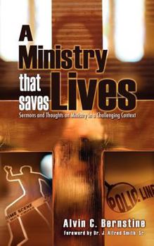 Paperback A Ministry That Saves Lives: Sermons and Thoughts on Ministry in a Challenging Context Book
