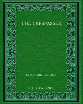 Paperback The Trespasser - Large Print Edition Book