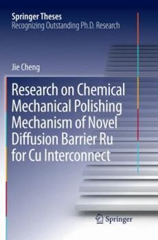 Paperback Research on Chemical Mechanical Polishing Mechanism of Novel Diffusion Barrier Ru for Cu Interconnect Book