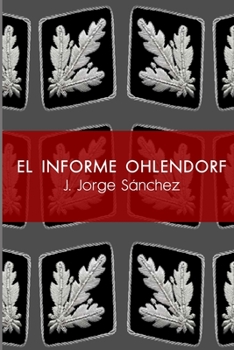 Paperback El Informe Ohlendorf [Spanish] Book