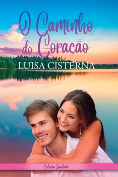 Paperback O Caminho do Coração [Portuguese] Book