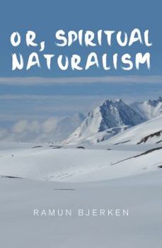 Paperback OR, Spiritual Naturalism Book