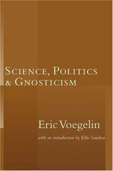 Paperback Science, Politics, and Gnosticism Book