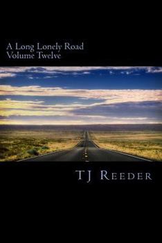 Paperback A Long Lonely Road Volume Twelve Book