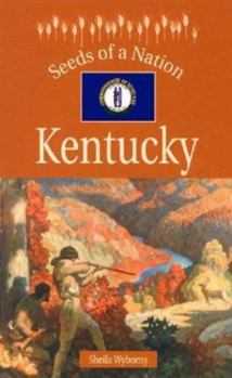 Seeds of a Nation - Kentucky (Seeds of a Nation) - Book  of the Seeds of a Nation