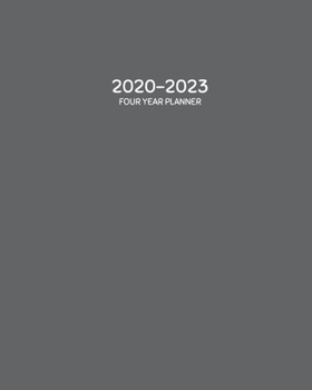 2020-2023 Four Year Planner: Great 48-Month Calendar | Schedule Organizer | Diary Journal Notebook | Useful notebook where you can track any activity ... Great Christmas gift! (My next Four Years)