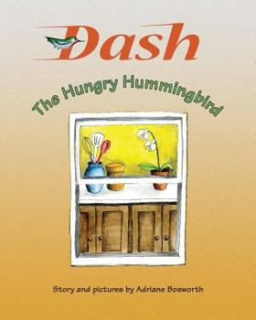Paperback Dash, The Hungry Hummingbird Book