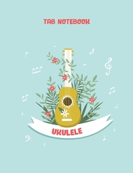 Paperback Ukulele Tab Notebook: Blank Ukulele Tablature Notebook, 8.5"x11", 110 Pages Book
