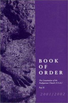 Book of Order 2000-2001, Part II (The Constitution of the Presbyterian Church)