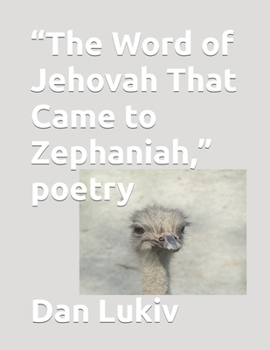 “The Word of Jehovah That Came to Zephaniah,” poetry