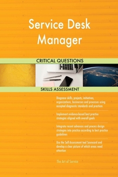 Paperback Service Desk Manager Critical Questions Skills Assessment Book