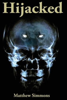 Hijacked: The world is Hijacked, and many in the body of Christ are Hijacked!