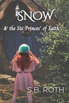 Paperback SNOW & the Six Princes' of Faith Book