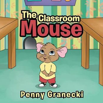 Paperback The Classroom Mouse Book