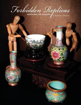 Paperback Forbidden Replicas: Honouring the Unknown Book