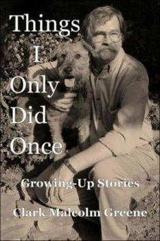 Paperback Things I Only Did Once: Growing Up Stories Book