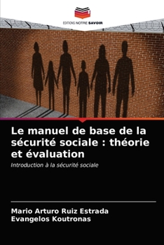 Paperback Le manuel de base de la sécurité sociale: théorie et évaluation [French] Book