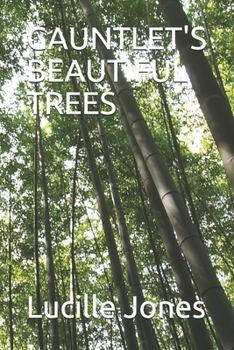 Paperback Gauntlet's Beautiful Trees Book