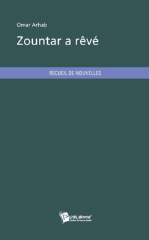 Paperback Zountar a rêvé [French] Book