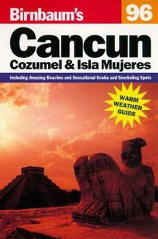 Paperback Birnbaum's 96: Cancun Cozumel & Isla Mujeres (Birnbaum Travel Guides) Book