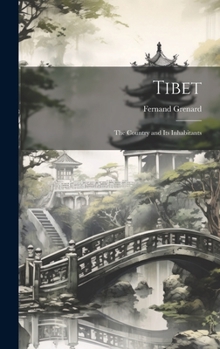 Hardcover Tibet: The Country and Its Inhabitants Book