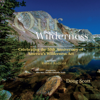 Paperback Our Wilderness: America's Common Ground Book