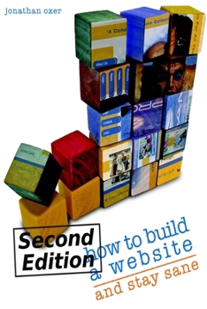 Paperback How To Build A Website And Stay Sane Book