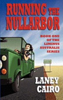 Running the Nullarbor - Book #1 of the Liminus Australis