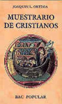 Muestrario de cristianos. Modos y maneras de entender la fe (POPULAR)