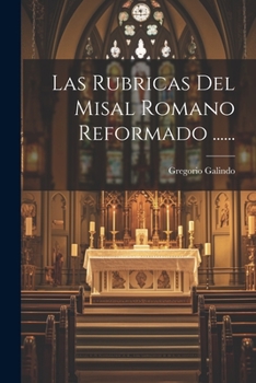 Paperback Las Rubricas Del Misal Romano Reformado ...... [Spanish] Book