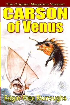 Carson of Venus - Book #3 of the Venus