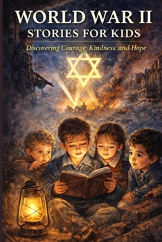Paperback world war II stories for kids: Discovering Courage, Kindness, and Hope Book