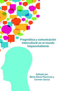 Paperback Pragmática Y Comunicación Intercultural En El Mundo Hispanohablante [Spanish] Book