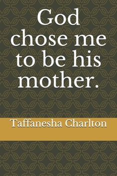 Paperback God chose me to be his mother. Book